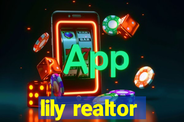 lily realtor